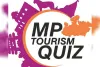 मध्यप्रदेश पर्यटन क्विज प्रतियोगिता-2023