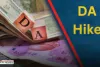 DA Hike: पेंशनर्स के बाद अब इन कर्मचारियों को मिलेगा खास तोहफा! महंगाई भत्ते में होगी इतनी बढ़ोतरी 