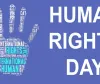 मानव अधिकार दिवस : सभ्यता के नैतिक विवेक का दर्पण