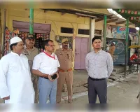 जिलाधिकारी पवन कुमार गंगवार के निर्देश पर कंतित शरीफ दरगाह पर सकुशल संपन्न हुई बकरीद की नमाज
