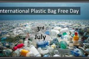 दिवस विशेष:एकल उपयोगी प्लास्टिक बैग मुक्ति दिवस