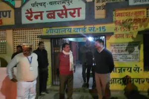 डीएम ने रात्रि में किया औचक निरीक्षण, रैन बसेरों की व्यवस्था दुरुस्त करने के निर्देश