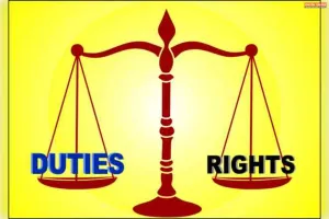 अधिकारों की तुलना में कर्तव्य और जिम्मेदारियां के प्रति हम ज्यादा अनभिग्य