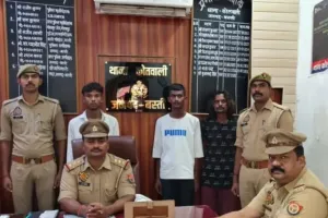 बस्ती में नशे में हुड़दंग और राहगीरों से अभद्रता करने वाले तीन लोग गिरफ्तार