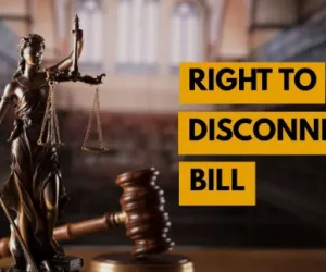देश के कर्मचारियों को मानसिक तनाव से मुक्त करेगा ‘राइट टू डिस्कनेक्ट बिल’